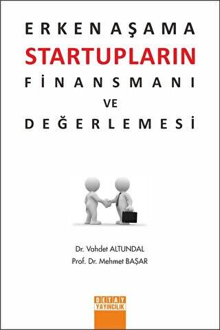Erken Aşama Startupların Finansmanı ve Değerlemesi - 1