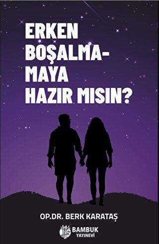 Erken Boşalmamaya Hazır Mısın? - 1