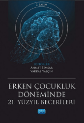 Erken Çocukluk Döneminde 21. Yüzyıl Becerileri - 1