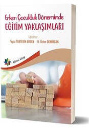 Erken Çocukluk Döneminde Eğitim Yaklaşımları - 1