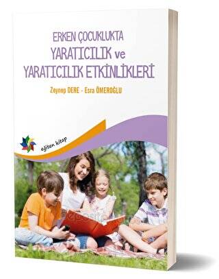 Erken Çocukluk Döneminde Yaratıcılık ve Yaratıcı Etkinlikler - 1