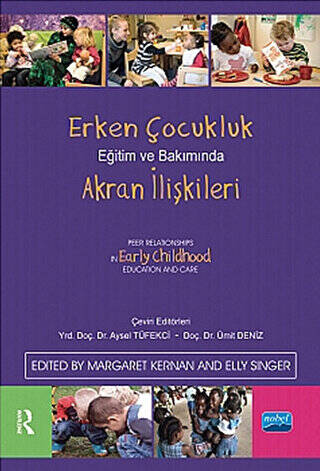 Erken Çocukluk Eğitim ve Bakımında Akran İlişkileri - 1