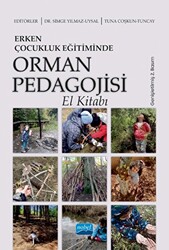 Erken Çocukluk Eğitiminde Orman Pedagojisi El Kitabı - 1