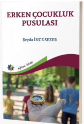Erken Çocukluk Pusulası - 1