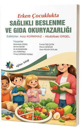 Erken Çocuklukta Sağlıklı Beslenme ve Gıda Okuryazarlığı - 1