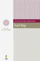 Erken Dönem İslam Düşüncesinde İlahi Bilgi - 1