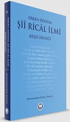 Erken Dönem Şii Rical İlmi - Keşşi Örneği - 1