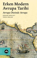 Erken Modern Avrupa Tarihi - Vakıfbank Kültür Yayınları