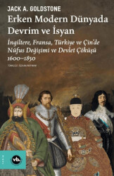 Erken Modern Dünyada Devrim ve İsyan - Vakıfbank Kültür Yayınları