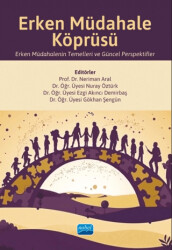 Erken Müdahale Köprüsü - Nobel Akademik Yayıncılık