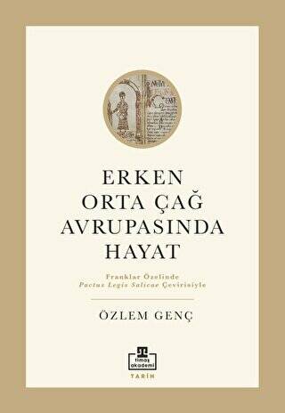 Erken Orta Çağ Avrupası`nda Hayat - 1