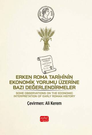 Erken Roma Tarihinin Ekonomik Yorumu Üzerine Bazı Değerlendirmeler - 1