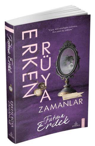 Erken Rüya Zamanlar - 1