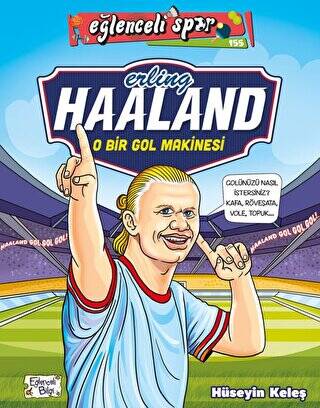 Erling Haaland - O Bir Gol Makinesi - 1