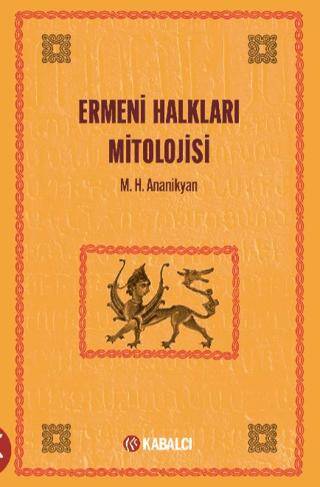 Ermeni Halkları Mitolojisi - 1