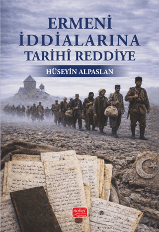 Ermeni İddialarına Tarihî Reddiye - 1