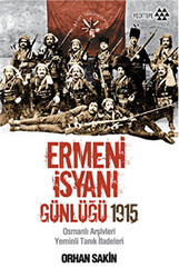 Ermeni İsyanı Günlüğü 1915 - 1