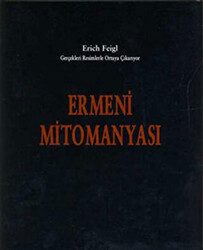 Ermeni Mitomanyası - 1