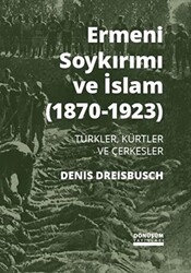 Ermeni Soykırımı ve İslam 1870-1923 - 1