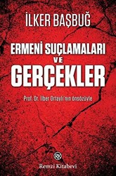 Ermeni Suçlamaları ve Gerçekler - 1