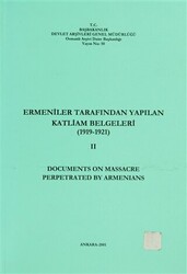 Ermeniler Tarafından Yapılan Katliam Belgeleri 2 1919-1921 - Documents on Massacre Perpetrated By Armenians - 1