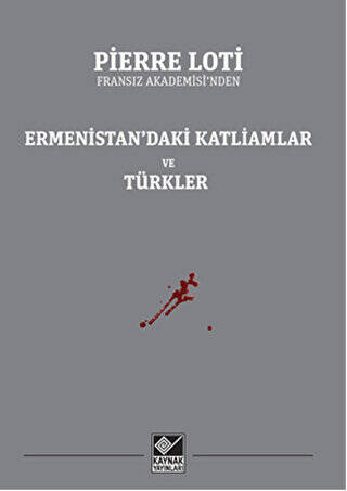 Ermenistan’daki Katliamlar ve Türkler - 1