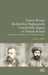 Ernest Renan Reddiyeleri Bağlamında Cemaleddin Afgani ve Namık Kemal - Eski Yeni Yayınları