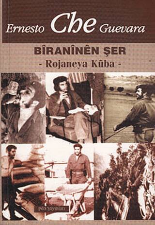Ernesto Che Guevara - Biraninen Şer - 1