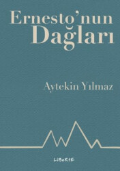 Ernesto`nun Dağları - 1