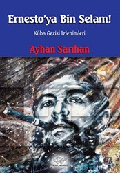 Ernesto`ya Bin Selam! - Ürün Yayınları