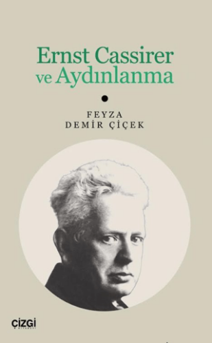 Ernst Cassirer ve Aydınlanma - 1