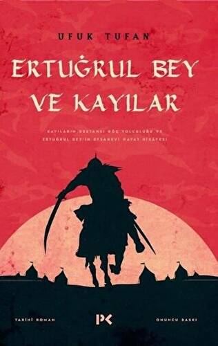 Ertuğrul Bey ve Kayılar - 1