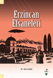 Erzincan Efsaneleri - Grafiker Yayınları