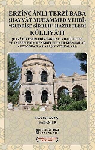 Erzincanlı Terzi Baba Hayyat Muhammed Vehbi Kuddise Sirruh Külliyatı - 1