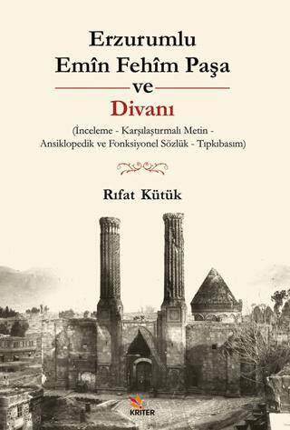Erzurumlu Emîn Fehîm Paşa ve Divanı - 1