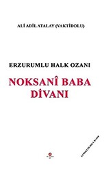 Erzurumlu Halk Ozanı Noksani Baba Divanı - 1