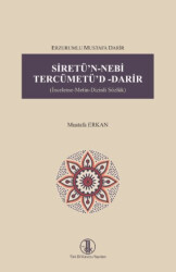 Erzurumlu Mustafa Darir Siretü`n- Nebi Tercümetü`d- Darir - 1
