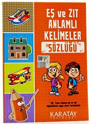 Eş Ve Zıt Anlamlı Kelimeler Sözlüğü - 1