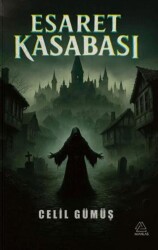 Esaret Kasabası - Mahlas Yayınları