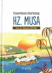 Esaretten Kurtuluş Hz. Musa - 1