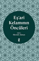 Eş’ari Kelamının Öncüleri - İz Yayıncılık