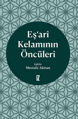Eş’ari Kelamının Öncüleri - 1