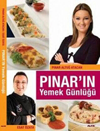 Esat Özata ile Pınar’ın Yemek Günlüğü - 1