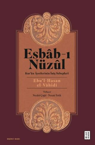 Esbab-ı Nüzul: Kur`an Ayetlerinin İniş Sebepleri - 1