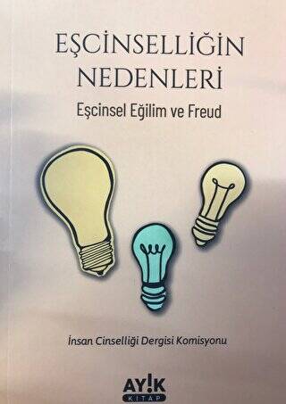 Eşcinselliğin Nedenleri - 1