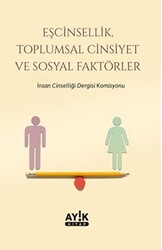 Eşcinsellik, Toplumsal Cinsiyet ve Sosyal Faktörler - 1