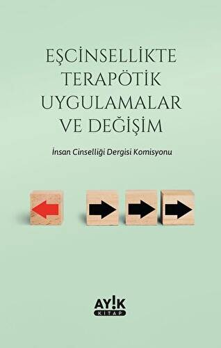 Eşcinsellikte Terapötik Uygulamalar ve Değişim - 1