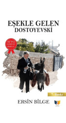 Eşekle Gelen Dostoyevski - 1