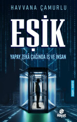 Eşik Yapay Zeka Çağında İş ve İnsan - 1