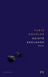 Eşikte Beklemek - 1